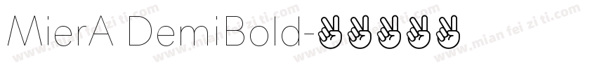 MierA DemiBold字体转换
